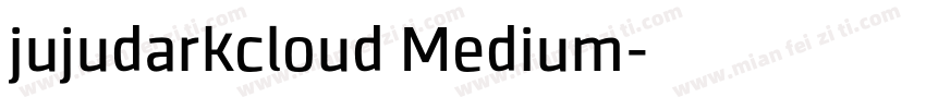 jujudarkcloud Medium字体转换
